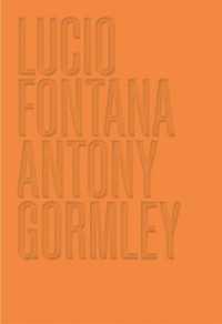 Lucio Fontana/Antony Gormley