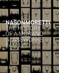 NasonMoretti: the History of a Murano Glassworks Family