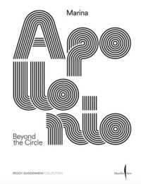 Marina Apollonio : beyond the circle