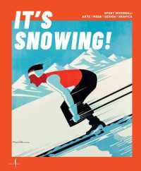 It's Snowing! : Fashion, Art, Design and Winter Sports