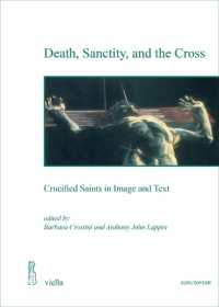 Death, Sanctity, and the Cross : Crucified Saints in Image and Text