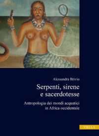 Serpenti, Sirene E Sacerdotesse : Antropologia Dei Mondi Acquatici in Africa Occidentale