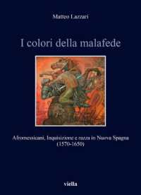 I Colori Della Malafede : Afromessicani, Inquisizione E Razza in Nuova Spagna (1570-1650)