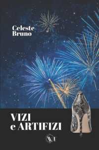 Vizi e Artifizi : L'artificiere