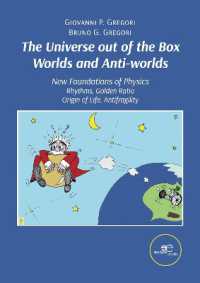 THE UNIVERSE OUT OF THE BOX WORLDS AND ANTI-WORLDS : New Foundations of Physics Rhythms, Golden Ratio Origin of Life, Antifragility (Make Worlds)