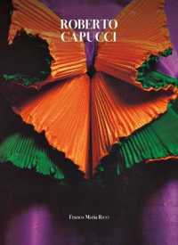 Roberto Capucci : seriche armature