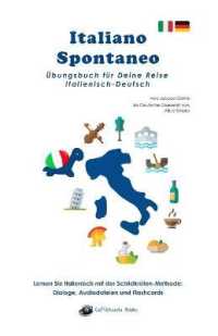 Italiano Spontaneo - Übungsbuch für Deine Reise Italienisch-Deutsch : Lernen Sie Italienisch mit der Schildkröten-Methode