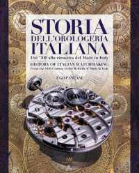 History of Italian Watchmaking : From the 14th Century to the Rebirth of Made in Italy
