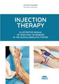 Injection Therapy : Illustrative Manual of Injection Techniques in the Musculoskeletal System