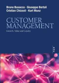 Customer Management : Growth, Value and Loyalty