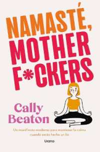 Namaste Motherf*ckers (Spanish Edition)
