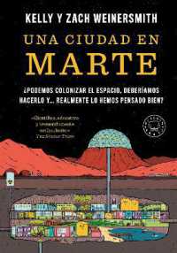 Una ciudad en Marte / a City on Mars: Can we settle space, should we settle space, and have we really thought this through?