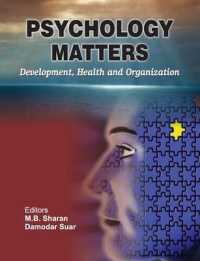 Psychology Matters : Development, Health and Organization -- Paperback / softback