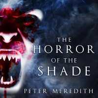 The Horror of the Shade Lib/E (Trilogy of the Void Lib/e) （Library）