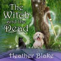 The Witch and the Dead (Wishcraft Mysteries)