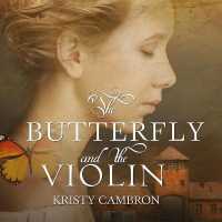 The Butterfly and the Violin (8-Volume Set) : Library Edition (Hidden Masterpiece) （Unabridged）