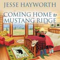 Coming Home to Mustang Ridge (Mustang Ridge)