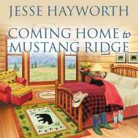 Coming Home to Mustang Ridge (Mustang Ridge)