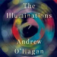 The Illuminations Lib/E （Library）