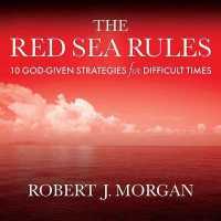 The Red Sea Rules (2-Volume Set) : 10 God-given Strategies for Difficult Times; Library Edition （Unabridged）