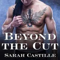 Beyond the Cut (Sinner's Tribe Motorcycle Club Series Lib/e) （Library）