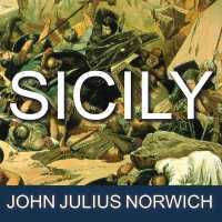 Sicily : An Island at the Crossroads of History （Library）