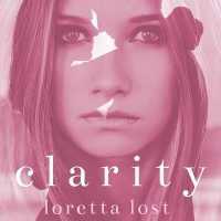Clarity Book Four : After the Storm (Clarity)