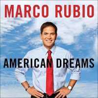 American Dreams : Restoring Economic Opportunity for Everyone （Library）