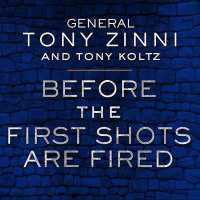 Before the First Shots Are Fired : How America Can Win or Lose Off the Battlefield