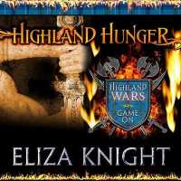 Highland Hunger (Highland Wars Series Lib/e) （Library）