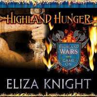 Highland Hunger (Highland Wars)