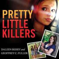 Pretty Little Killers : The Truth Behind the Savage Murder of Skylar Neese