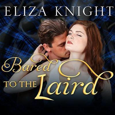 Bared to the Laird (Highland Bound)