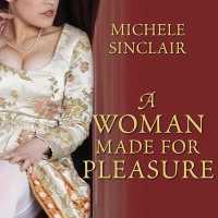 A Woman Made for Pleasure Lib/E （Library）