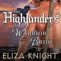 The Highlander's Warrior Bride (Stolen Bride)