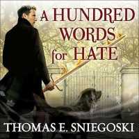 A Hundred Words for Hate Lib/E : A Remy Chandler Novel （Library）