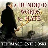 A Hundred Words for Hate : A Remy Chandler Novel (Remy Chandler Novels)