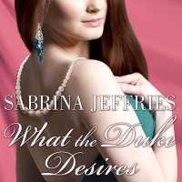 What the Duke Desires (Duke's Men)