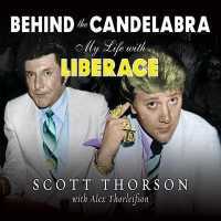 Behind the Candelabra : My Life with Liberace