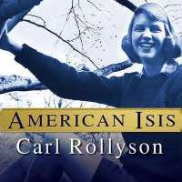 American Isis : The Life and Art of Sylvia Plath （Library）