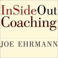 Insideout Coaching : How Sports Can Transform Lives