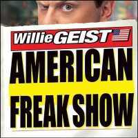 American Freak Show : The Completely Fabricated Stories of Our New National Treasures
