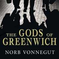 The Gods of Greenwich Lib/E （Library）