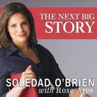 The Next Big Story : My Journey through the Land of Possibilities