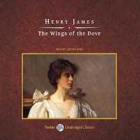 The Wings of the Dove Lib/E （Library）