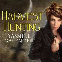 Harvest Hunting : An Otherworld Novel （Library）