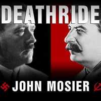 Deathride : Hitler vs. Stalin---The Eastern Front, 1941-1945 （Library）