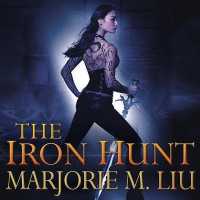 The Iron Hunt (Hunter Kiss)