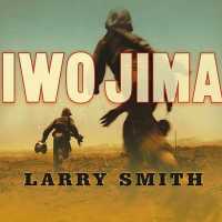 Iwo Jima : World War II Veterans Remember the Greatest Battle of the Pacific