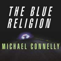Mystery Writers of America Presents the Blue Religion : New Stories about Cops, Criminals, and the Chase